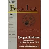 The Fungus Link: An Introduction to Fungal Disease Including the Initial Phase Diet