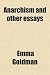 Anarchism and other essays
