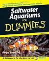 Saltwater Aquariums For Dummies (For Dummies (Lifestyles Paperback))