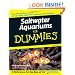 Saltwater Aquariums For Dummies