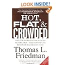 Hot, Flat, and Crowded: Why We Need a Green Revolution--and How It Can Renew America