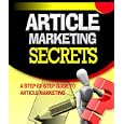 Article Marketing Secrets - A Step-by-step Guide To Article Marketing By Joel Stevenson (kindle Edition - Aug. 4, 2010) - Kindle Book