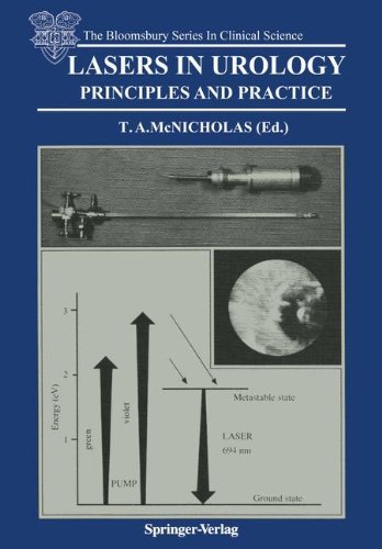 Lasers in Urology: Principles and Practice (The Bloomsbury Series in Clinical Science)