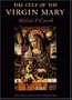 The Cult of the Virgin Mary