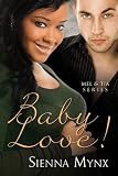 Baby Love (Tia and Mel Trilogy)