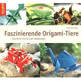 Faszinierende Origami-Tiere: Schritt f�r Schritt zum Faltk�nstlervon "Pham Dinh Tuyen"
