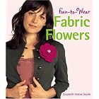 Fun-to-Wear Fabric Flowers by Elizabeth Searle