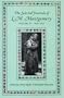 The Selected Journals of L.M. Montgomery: Volume IV: 1929-1935