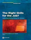 The right skills for the job? : rethinking training policies for workers