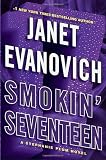 By Janet Evanovich: Smokin Seventeen: A Stephanie Plum Novel