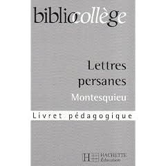 Bibliocollege - Lettres Persanes - Livret Pedagogique