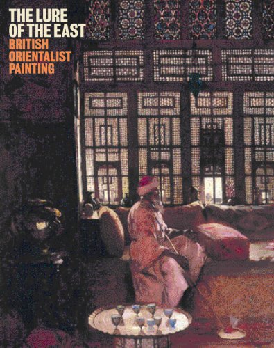 The Lure of the East: British Orientalist Painting