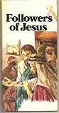 Followers of Jesus : stories from the New Testament