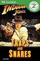 Indiana Jones: Traps and Snares (DK Reader - Level 2 (Quality))
