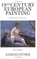 19th Century European Painting: David to Cezanne (Revised Edition)