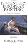 19th Century European Painting: David to Cezanne (Revised Edition)