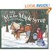 M Is For Maple Syrup: A Vermont Alphabet (Discover America State By State. Alphabet Series)