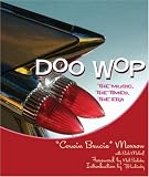 Doo Wop: The Music, the Times, the Era