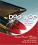 Doo Wop: The Music, the Times, the Era
