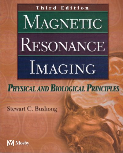 Magnetic Resonance Imaging: Physical and Biological Principles