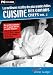 Cuisine des Grands Chefs Vol.2 : Les meilleures recettes des plus grandes tables