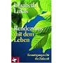 Rendezvous mit dem Leben: Ermutigungen f�r die Zukunft