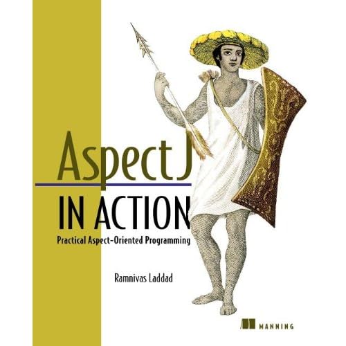 AspectJ in Action: Practical Aspect-Oriented Programming