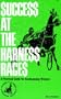Success at Harness Racing
