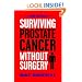 Surviving Prostate Cancer Without Surgery