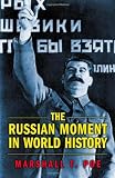 Buy : The Russian Moment in World History