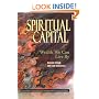 Spiritual Capital: Wealth We Can Live by