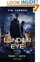 London Eye (Toxic City Book One)
