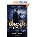 London Eye (Toxic City Book One)