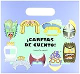 ¡Caretas de cuento!