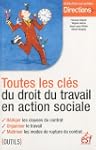 Toutes les cl�s du droit du travail e...