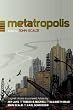 METAtropolis
