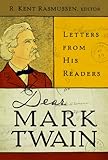 Dear Mark Twain : Letters from His Readers