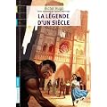La l�gende d'un si�cle