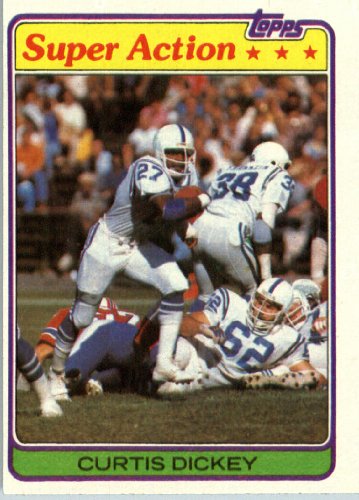1981 Topps # 121 Curtis Dickey SA Baltimore Colts Football Card - In Protective Screwdown Display Case!