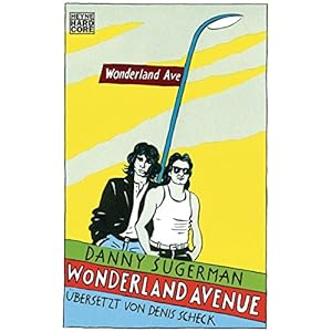 Wonderland Avenue: Sex, Drugs & Rock'n'Roll