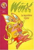 Winx Club, Tome 23 : Le mystère Ophir