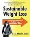 Sustainable Weight Loss: The Definitive Guide to Maintaining a Healthy Body Weight