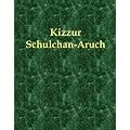 Kizzur Schulchan Aruch: 2 B�nde Kitzur Schulchan Shukhan Aruch