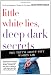 Image of Little White Lies, Deep Dark Secrets: The Truth About Why Women Lie