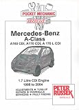 Pocket Mechanic for Mercedes-Benz A Class, CDI Diesel Models, A160 CDI, A170 CDI, A170 L CDI, Vaneo 1995 to 2004 (Pocket Mechanic)