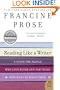 Reading Like A Writer: A Guide for People Who Love Books and for Those Who Want to Write Them