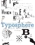 Typosphere: New Fonts to Make You Think (Loft Publications)