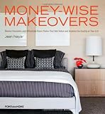 Money-Wise Makeovers: Modest Remodels and Affordable Room Redos