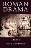 Roman drama : a reader