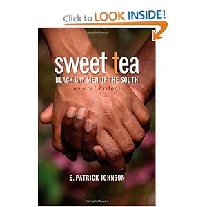 Sweet Tea: Black Gay Men of the South (Caravan Book)